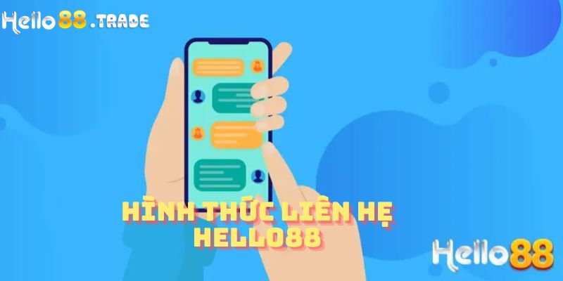 Các hình thức liên hệ Hello88