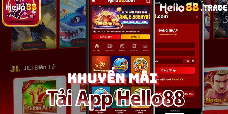 Khuyến mãi tải app Hello88